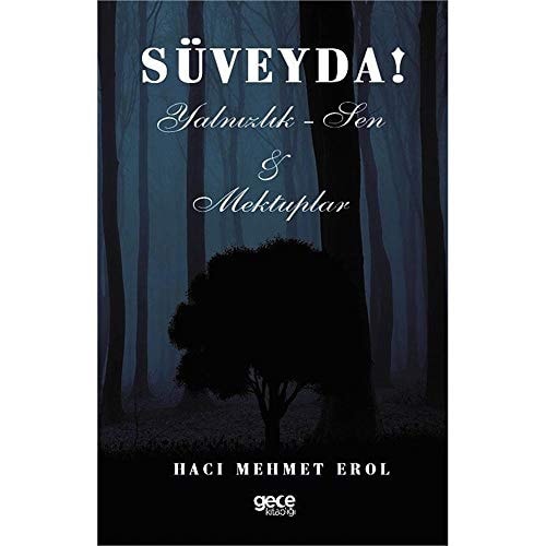 Süveyda Yalnizlik - Sen & Mektuplar