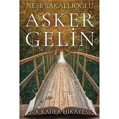 Asker Gelin Bir Kader Hikayesi