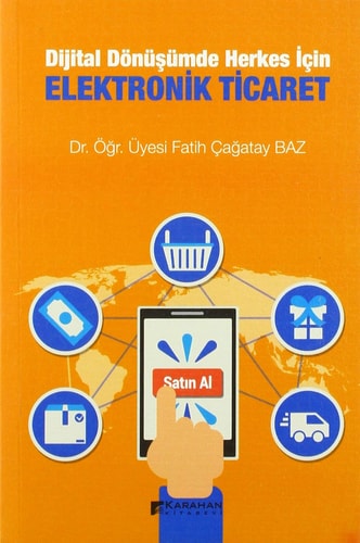 Dijital Dönüsümde Herkes Icin Elektronik Ticaret