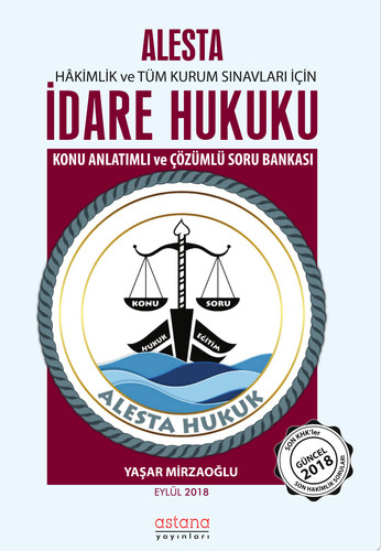 Alesta İdare Hukuku (GÜNCEL 2. BASKI)