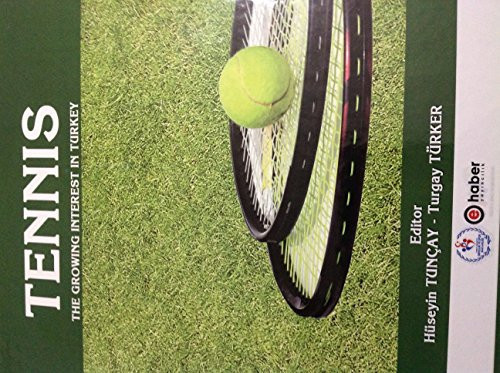 Tennis The Growing Interest in Turkey