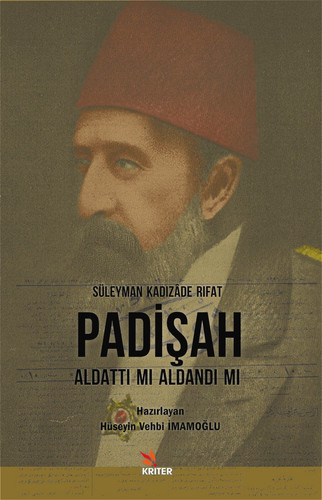 Padişah aldattı mı aldandı mı