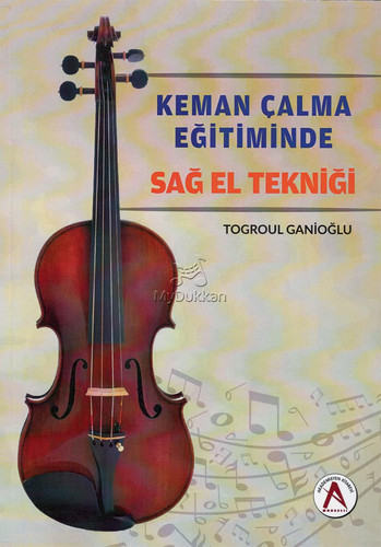 Keman Calma Egitiminde Sag El Teknigi