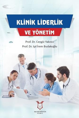 Klinik liderlik ve yönetim