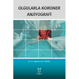 Olgularla koroner anjiyografi