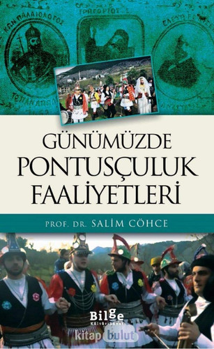 Günümüzde Pontusculuk Faaliyetleri