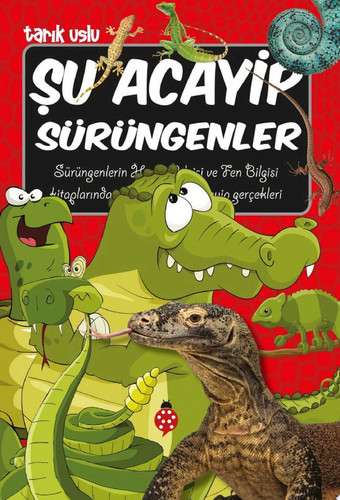 Şu Acayip Sürüngenler