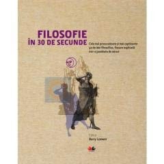 Filosofie in 30 de secunde (Romanian Edition)