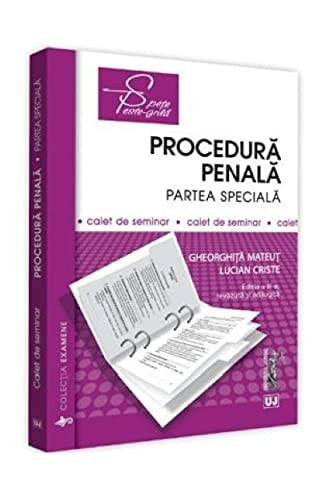 Procedura Penala. Partea Speciala. Caiet De Seminar Ed. 3