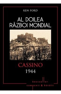 Cassino, 1944: Străpungerea Liniei Gustav