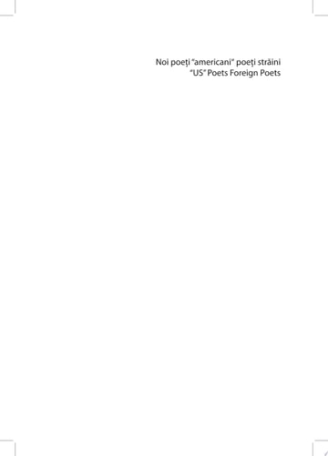 "US" Poets Foreign Poets / Noi poeți "americani" poeți străini A Computationally Assembled Anthology / Antologie asamblată computațional