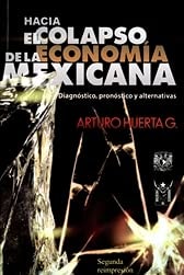 HACIA EL COLAPSO DE LA ECONOMIA