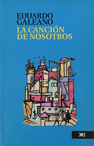 La cancion de nosotros (Spanish Edition)