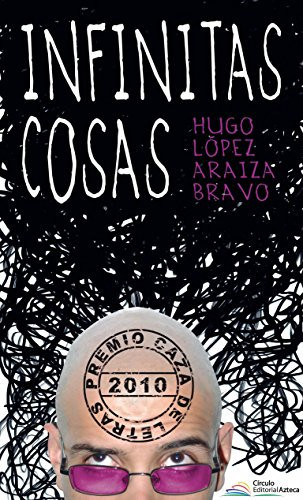 Infinitas cosas viñetas de Juan Marcos López Araiza Bravo