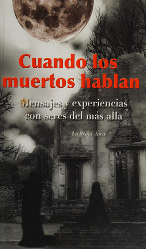 Cuando Los Muertos Hablan