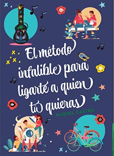 El método Infalible para ligarte a quien tú quieras