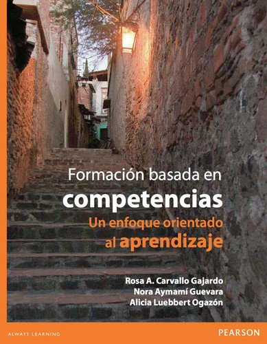 FORMACION BASADA EN COMPETENCIAS. UN ENFOQUE ORIENTADO AL AP