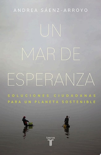 Un mar de esperanza Soluciones ciudadanas para un planeta sostenible