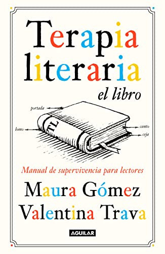 Terapia literaria el libro manual de supervivencia para lectores