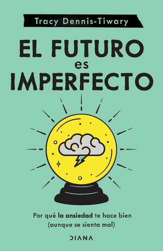 El Futuro Es Imperfecto