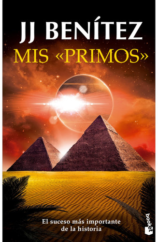 Mis «primos»: El suceso más importante de la historia / My “Cousins”: The Most Important Event in History (Spanish Edition)