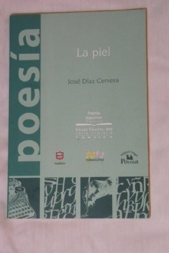 La piel / The Skin (Spanish Edition)