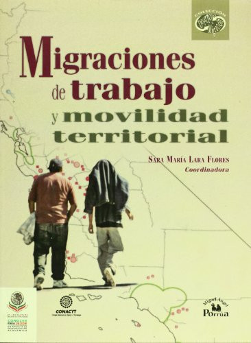 Migraciones de trabajo y movilidad territorial (Spanish Edition)