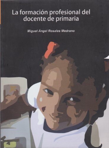 La Formación profesional del docente de primaria