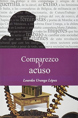 Comparezco y acuso