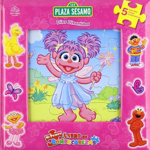 Dias divertidos / Abby's Sunny Days: Mi Primer Libro De Rompecabezas / My First Puzzle Book (Plaza Sesamo) (Spanish Edition)