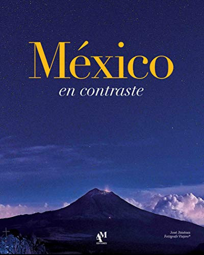Mexico in contrast
