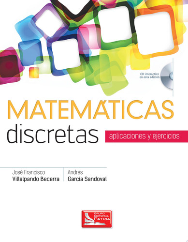 Matemáticas Discretas Aplicaciones y Ejercicios
