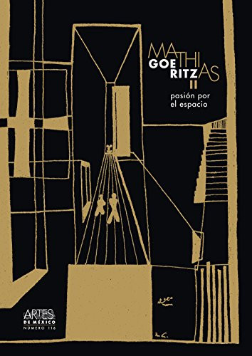 Mathias Goeritz II pasión por el espacio
