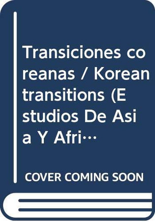 Transiciones coreanas: permanencia y cambio en Corea del Sur en el inicio del siglo XXl