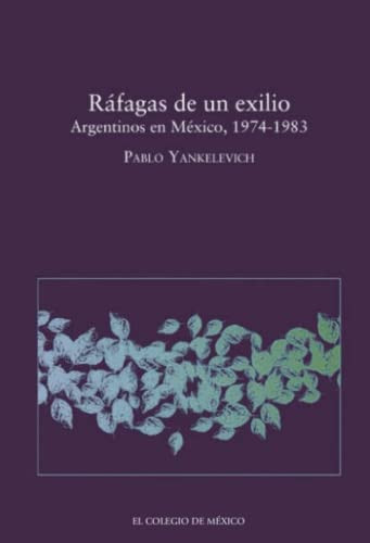 Ráfagas de un exilio (Spanish Edition)