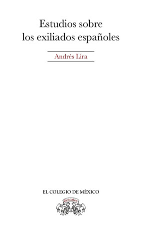 Estudios sobre los exiliados españoles