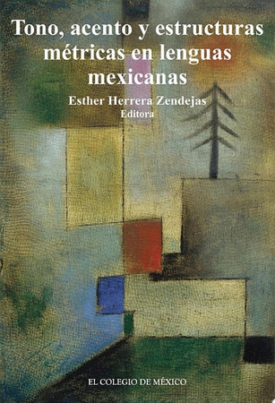 Tono, acento y estructuras métricas en lenguas mexicanas