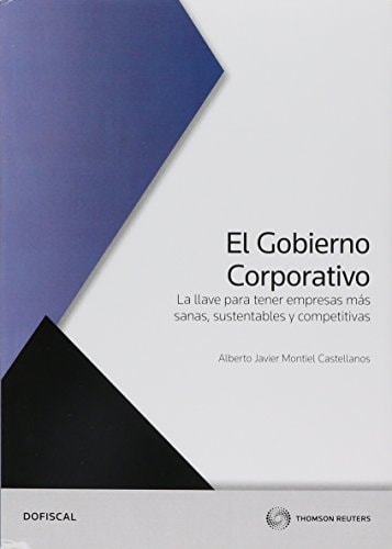 El gobierno corporativo la llave para tener empresas más sanas, sustentables y competitivas