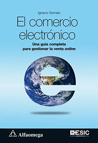 EL COMERCIO ELECTRONICO: Una guia completa ... Somalo