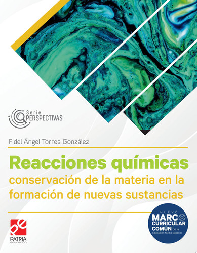 Reacciones químicas conservación de la materia en la formación de nuevas sustancias