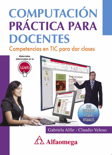 Computación práctica para docentes competencias en tic para dar clases