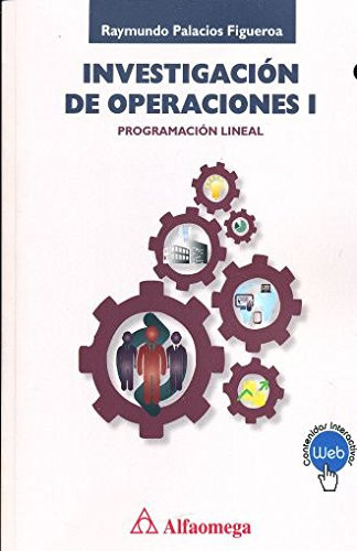 INVESTIGACION DE OPERACIONES I. PROGRAMACION LINEAL