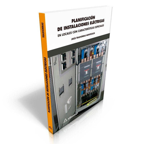 PLANIFICACION DE INSTALACIONES ELECTRICAS. TRASHORRAS