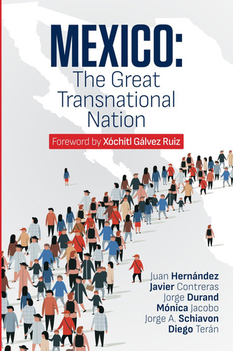 Mexico: The Great Transnational Nation