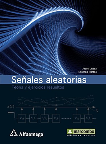 Señales aleatorias teorías y ejercicios resueltos