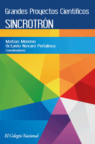 Grandes Proyectos Científicos. Sincrotrón