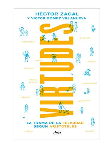 Virtudes la trama de la felicidad según Aristóteles