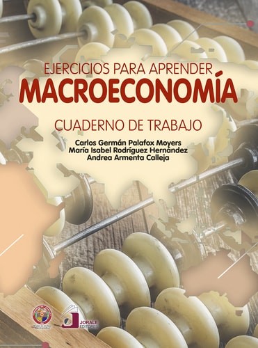 Ejercicios para aprender macroeconomía Cuaderno de trabajo