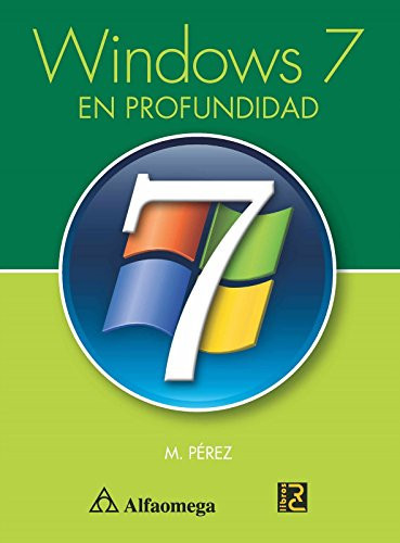 Windows 7 en profundidad