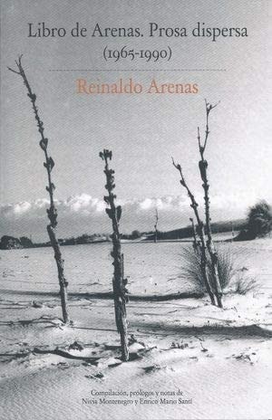 Libro de Arenas prosa dispersa, 1965-1990